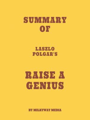 cover image of Summary of Laszlo Polgar's Raise a Genius